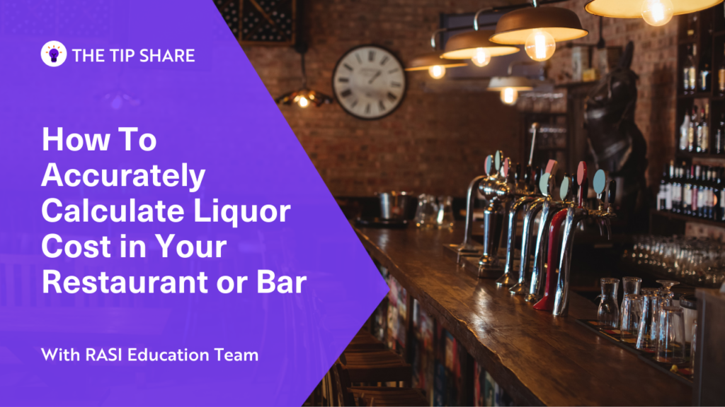How To Accurately Calculate Liquor Cost in Your Restaurant or Bar