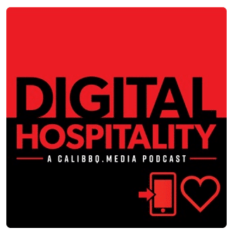 Digital Hospitality - CaliBBQ.Media Podcast