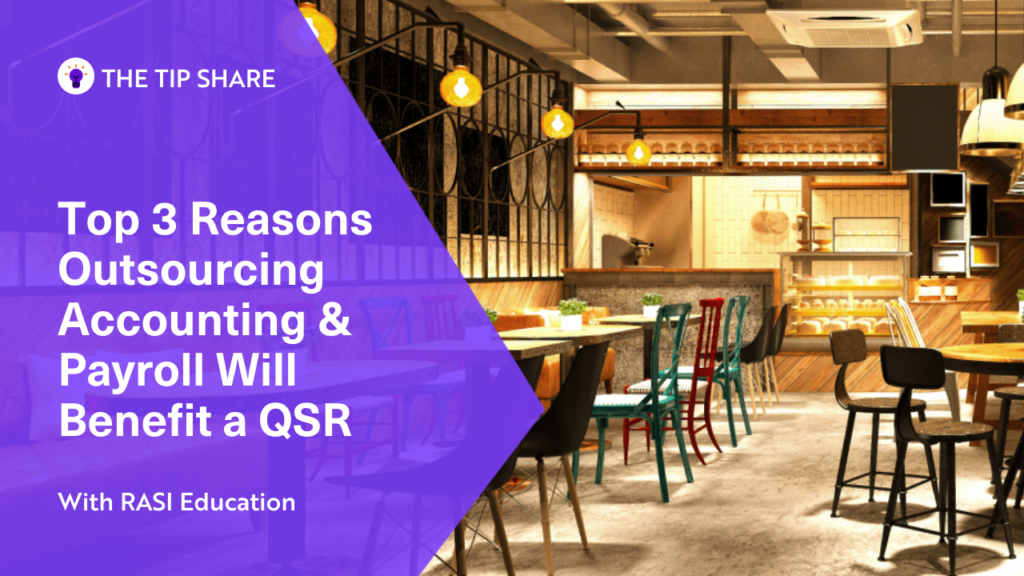 Top 3 Reasons Outsourcing Accounting & Payroll Will Benefit a QSR thumbnail.