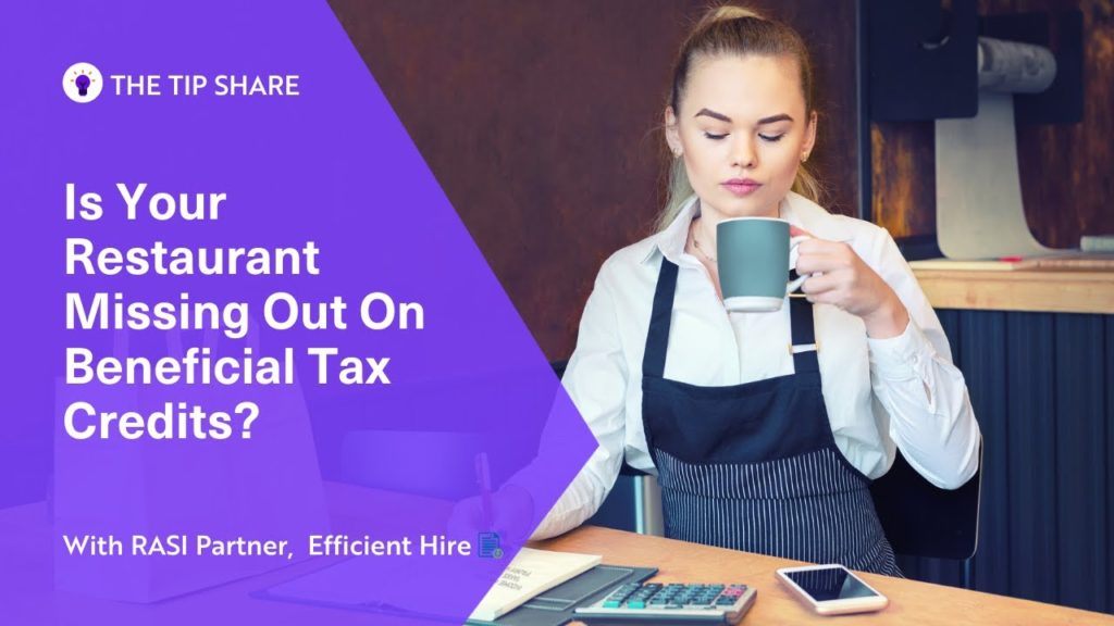 Is Your Restaurant Missing Out On Beneficial Tax Credits?